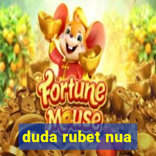 duda rubet nua